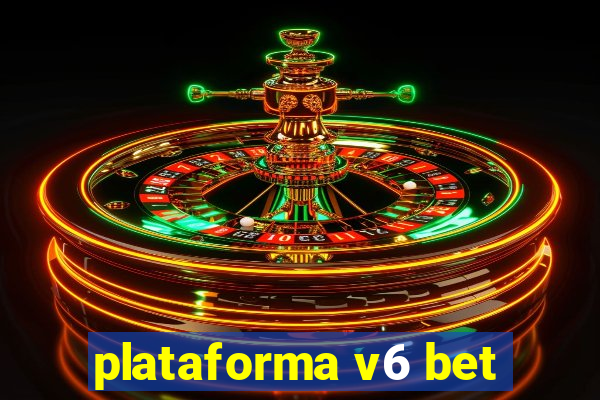 plataforma v6 bet